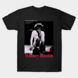 Whitney Houston Saving All My Love T-Shirt